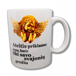 Puodelis "Ateitis priklauso tiems...."