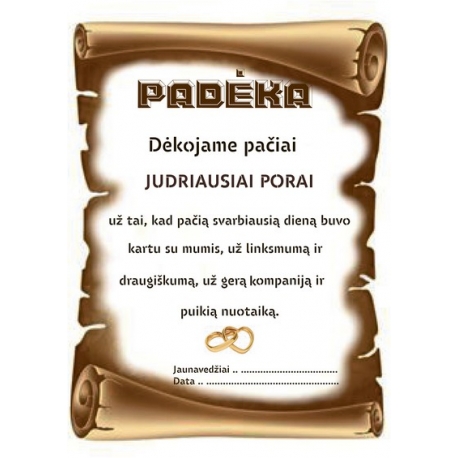 PADĖKA JUDRIAUSIAM SVEČIUI