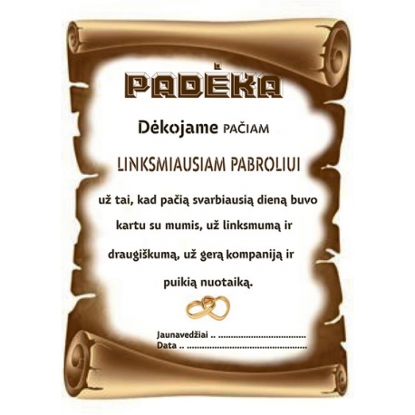 PADĖKA LINKSMIAUSIAM PABROLIUI