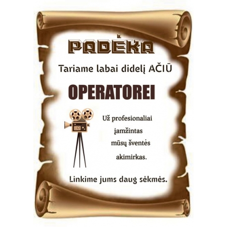 PADĖKA OPERATOREI
