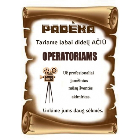 PADĖKA OPERATORIAMS